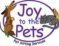 Joy to the Pets Pet Sitting Services