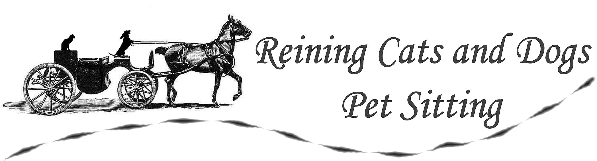 Reining Cats and Dogs Pet Sitting