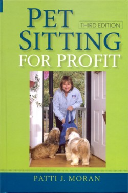 Pet Sitting For Profit By Patti J Moran