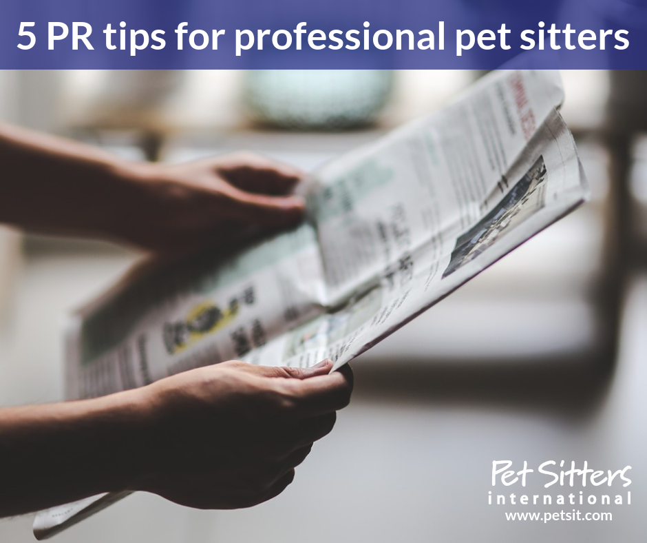 5 PR tips for professional pet sitters