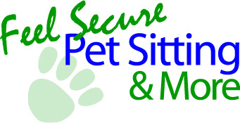 Feel Secure Pet Sitting & More, LLC