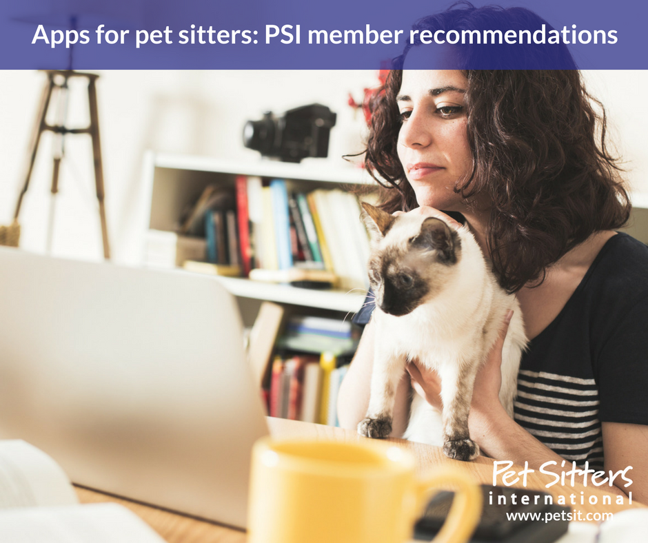 Apps For Pet Sitters Psi Member Recommendations